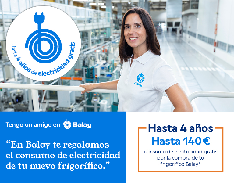 Te regalamos hasta 4 años del consumo eléctrico de tu frigorífico Balay